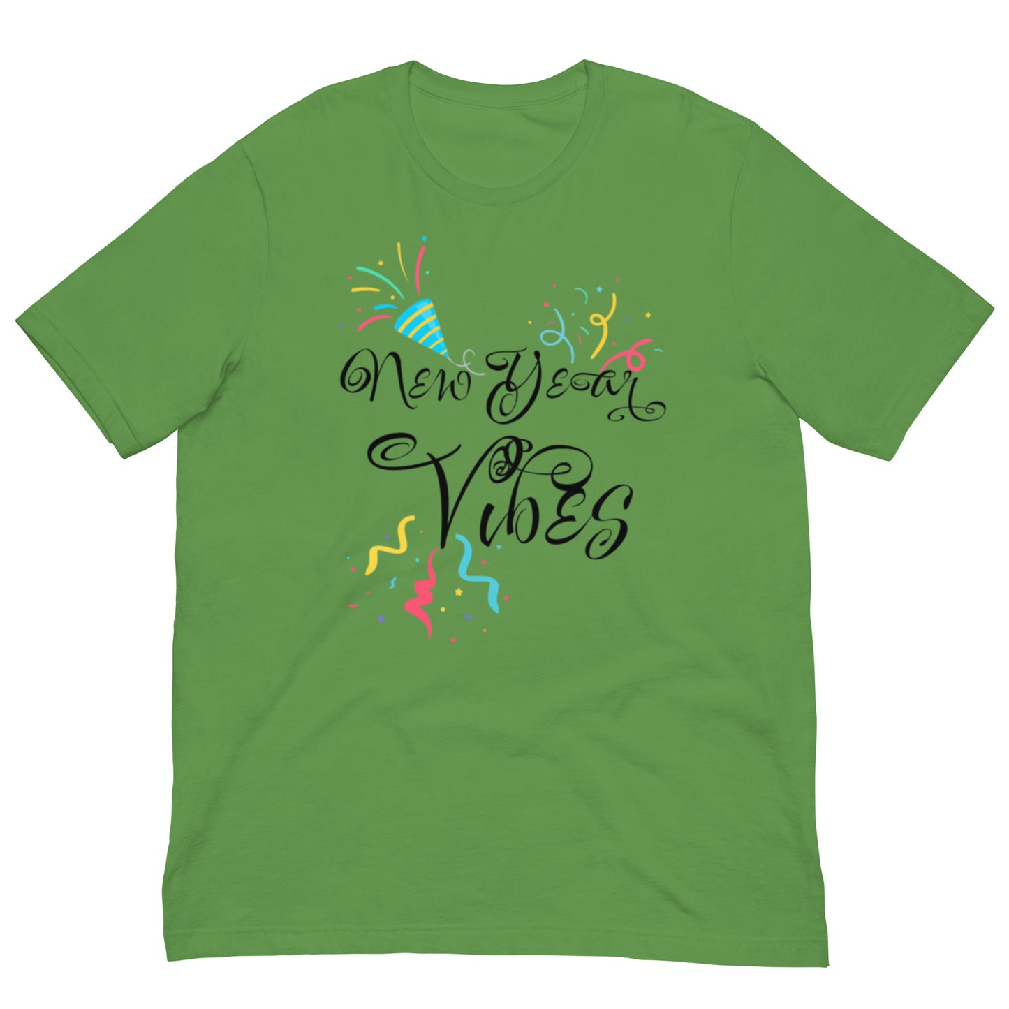 New Year Vibes Unisex t-shirt