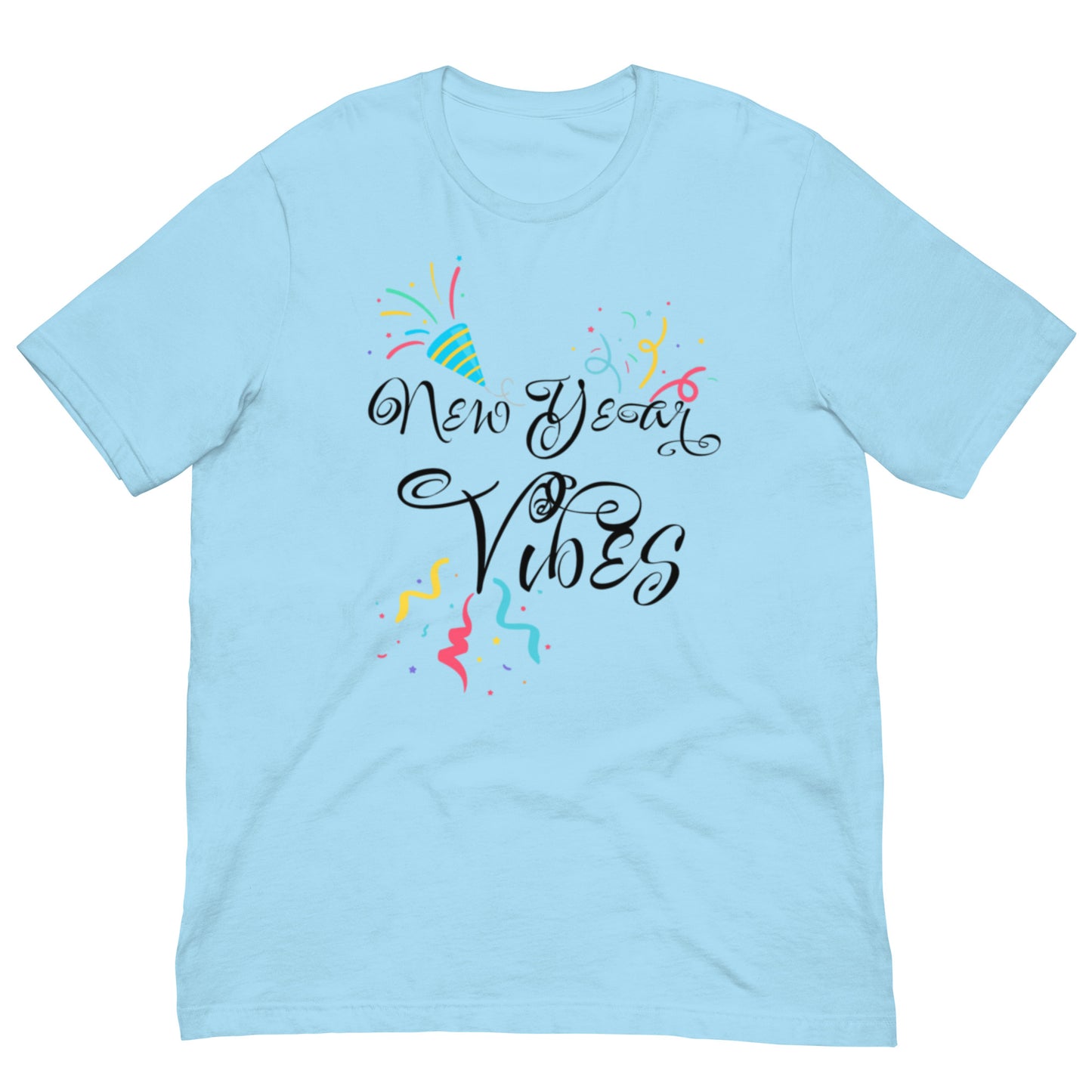 New Year Vibes Unisex t-shirt