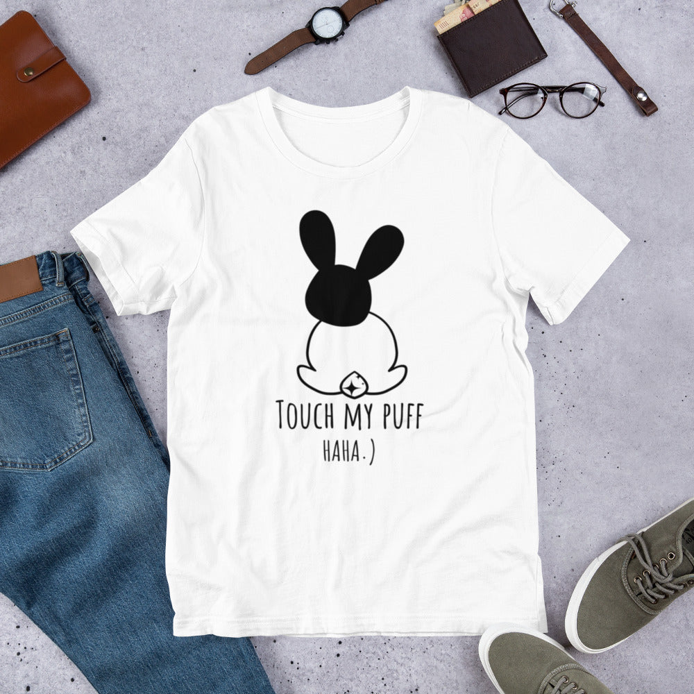 Touch My Puff Unisex t-shirt